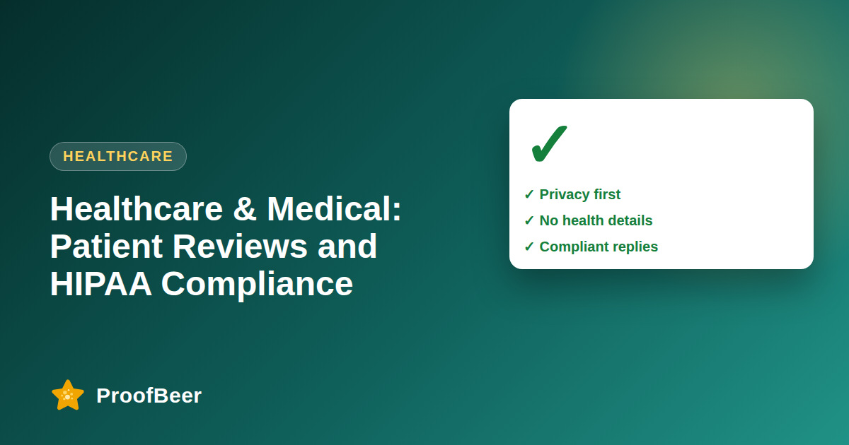 Healthcare Reviews & HIPAA