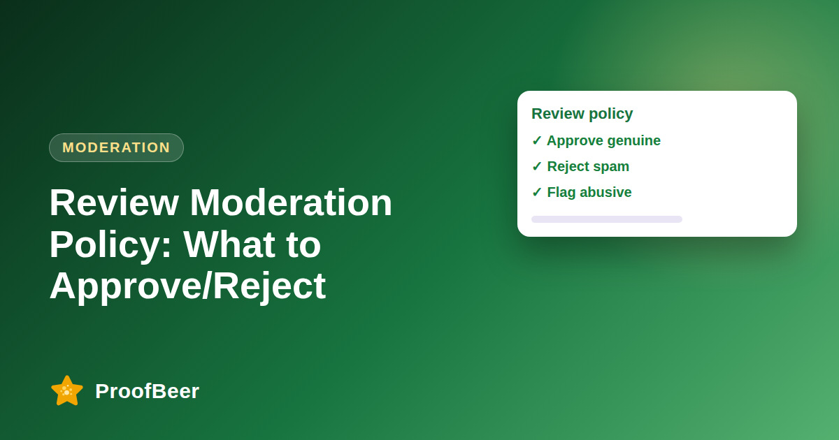 Review Moderation Policy