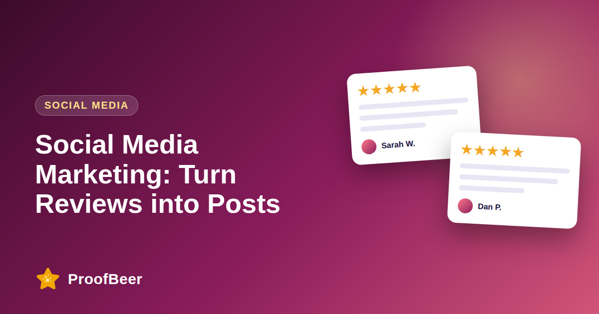 Turn Customer Reviews into Social Media Posts